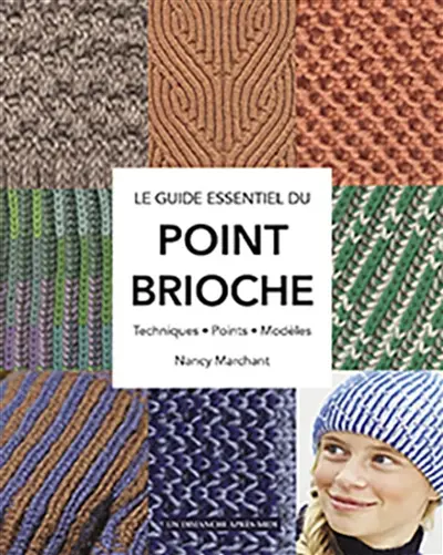 Le guide essentiel du point brioche : techniques, points, modèles