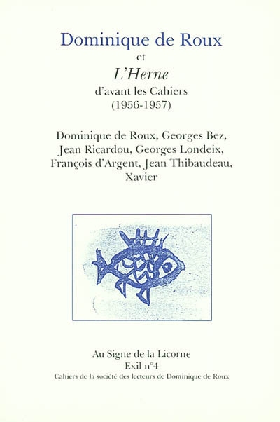 Dominique de Roux et l'Herne d'avant les Cahiers (1956-1957)