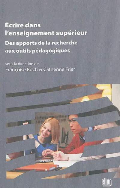 Ecrire dans l'enseignement supérieur : des apports de la recherche aux outils pédagogiques