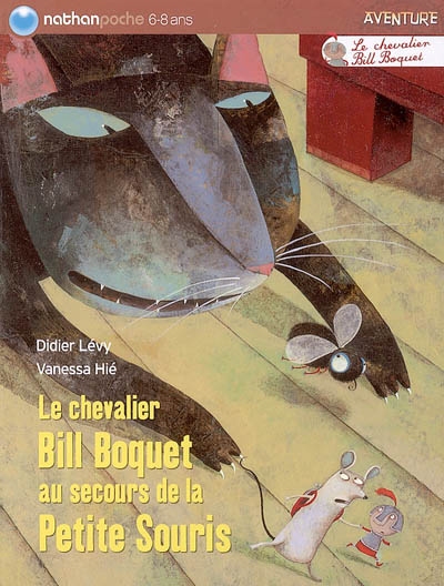 Le chevalier Bill Boquet au secours de Lpetite Souris