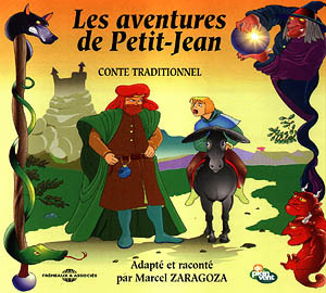Les aventures de Petit-Jean : conte traditionnel