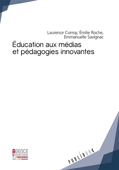 Éducation aux médias et pédagogies innovantes : Enjeux et perspectives interculturelles