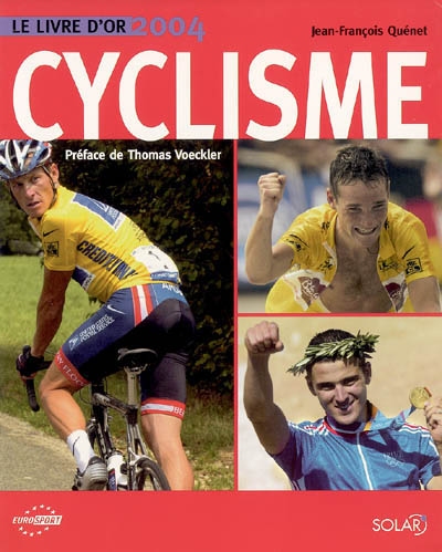 Cyclisme, le livre d'or 2004