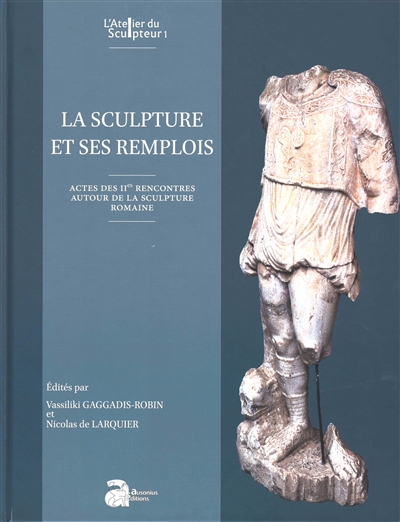 La sculpture et ses remplois