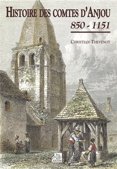 Histoire des comtes d'Anjou, 850-1151