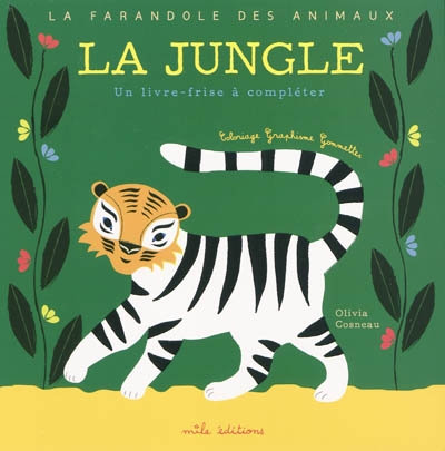 La jungle : un livre-frise à compléter