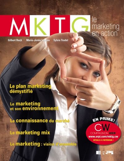 MKTG : marketing en action