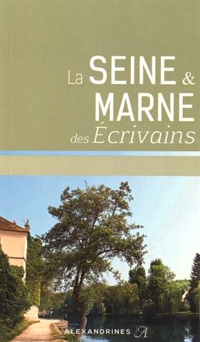 La Seine & Marne des écrivains