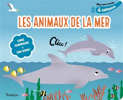Les animaux de la mer