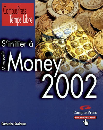 S'initier à Money 2002