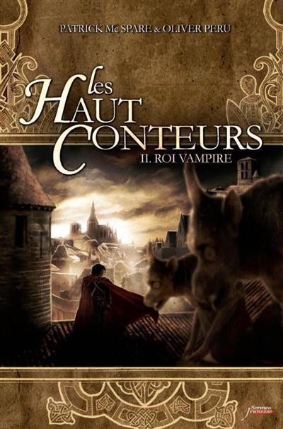 Les Haut-Conteurs. Vol. 2. Roi vampire