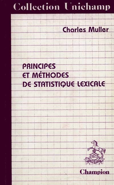 Principes et méthodes de statistique lexicale