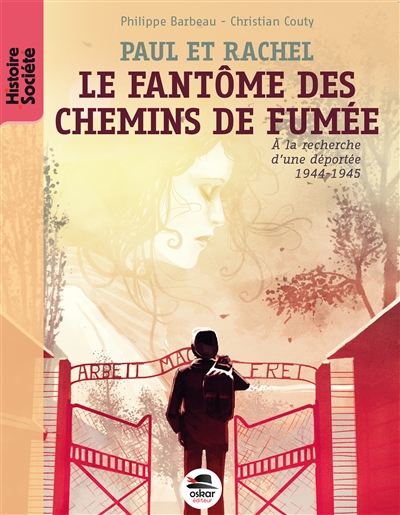 Le fantôme des chemins de fumée : Paul et Rachel