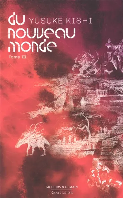 Du nouveau monde. Vol. 3