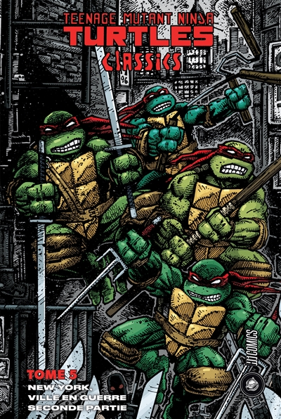 Teenage mutant ninja Turtles : classics. Vol. 5. New York, ville en guerre. Vol. 2