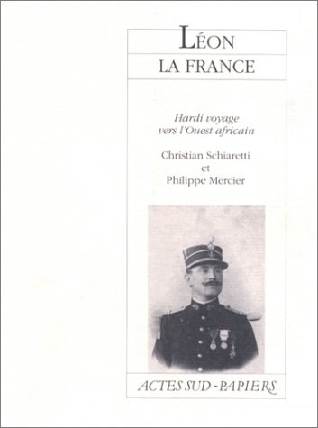Léon la France : hardi voyage vers l'Ouest africain