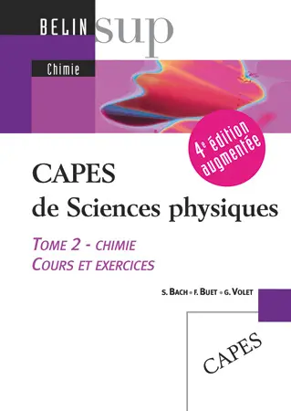 Capes de sciences physiques. Vol. 2. Chimie : cours et exercices
