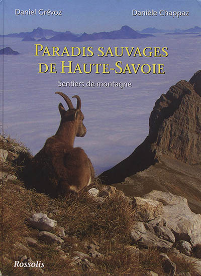 Paradis sauvages de Haute-Savoie : sentiers de montagne
