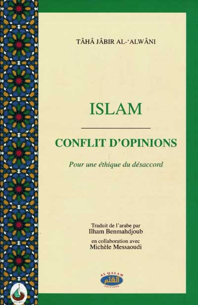 Islam, conflit d'opinions : pour une éthique du désaccord