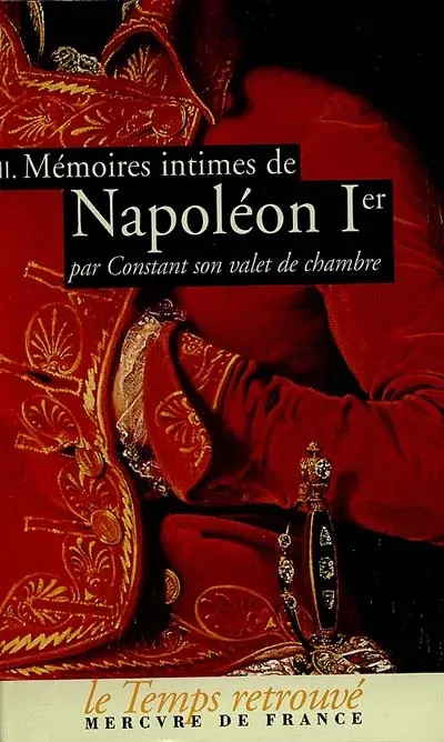 Mémoires intimes de Napoléon Ier. Vol. 2