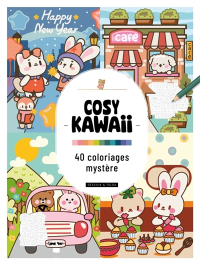 Cosy kawaii : 40 coloriages...