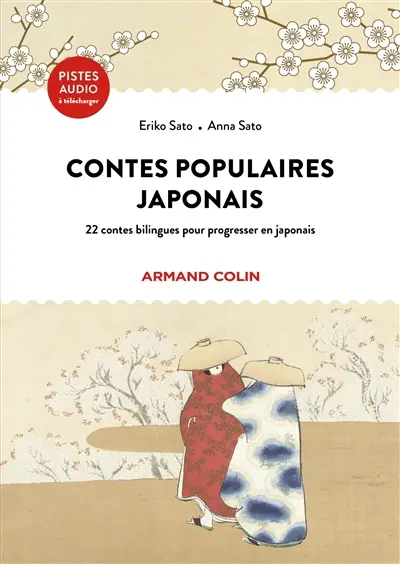 Contes populaires japonais : 22 contes bilingues pour progresser en japonais