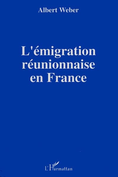 L'Emigration réunionnaise en France