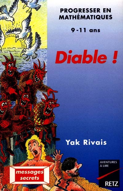 Diable ( progresser en mathématique) 9 - 11 ans