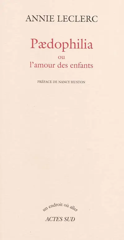 Paedophilia ou L'amour des enfants
