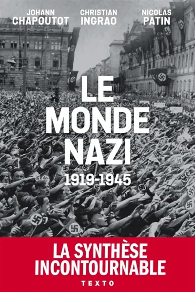 Le monde nazi : 1919-1945