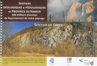 Sentiers géologiques & pédologiques en province de Namur : 500 millions d'années de façonnement de notre paysage. Sentier de Freyr