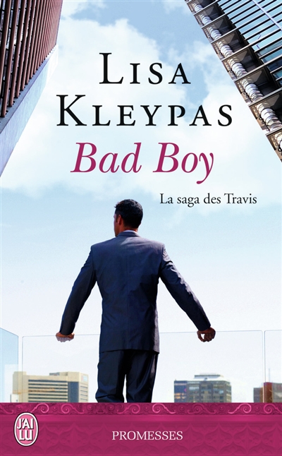 La saga des Travis. Vol. 2. Bad boy