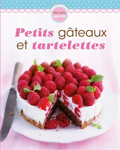 Petits gâteaux et tartelettes