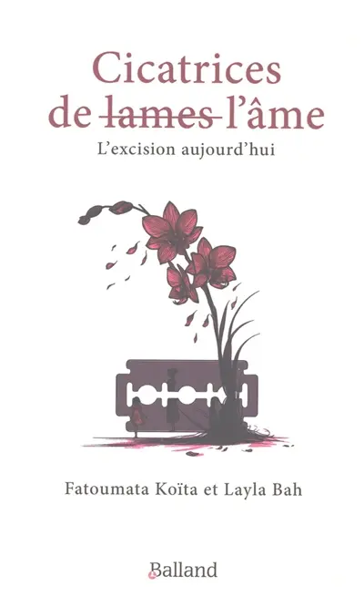 Cicatrices de lames : l'excision aujourd'hui