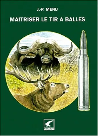 Maîtriser le tir à balles