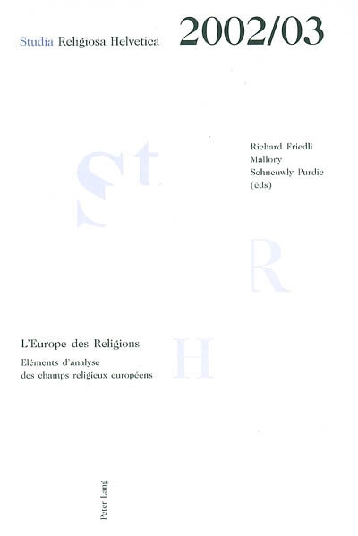 L'Europe des religions : éléments d'analyse des champs religieux européens