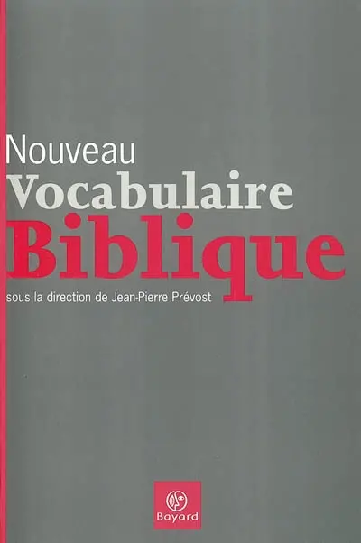 Nouveau vocabulaire biblique