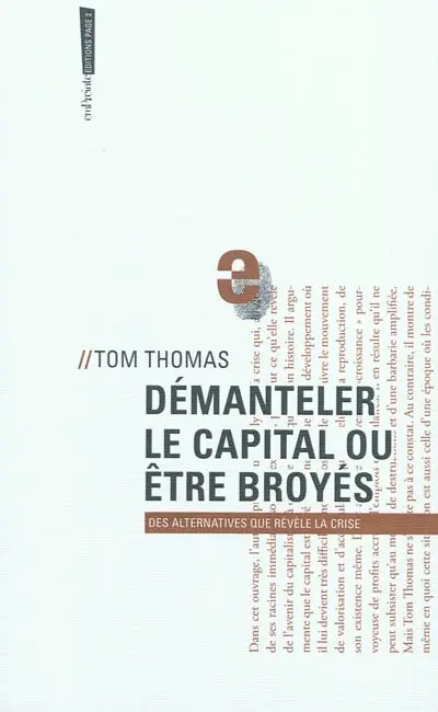Démanteler le capital ou être broyés : des alternatives que révèle la crise