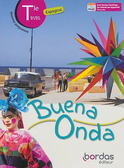 Buena onda, espagnol terminale, B1-B2 : nouveau programme