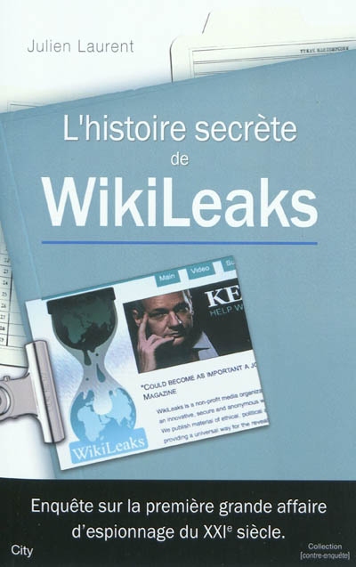 L'histoire secrète de WikiLeaks