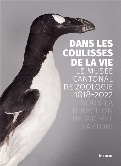 Dans les coulisses de la vie : le Musée cantonal de zoologie : 1818-2022
