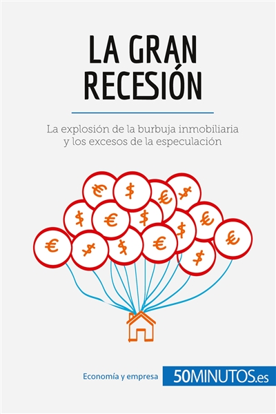 La Gran Recesión : La...