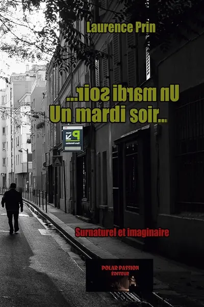 Un mardi soir... : Quand les reflets prennent vie : un thriller fantastique entre réalité et miroir