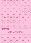 Le cahier d'Alexandra :...