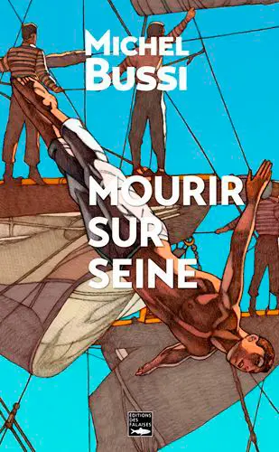Mourir sur Seine : le polar de l'Armada