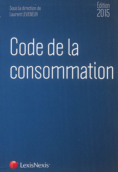 Code de la consommation : 2015
