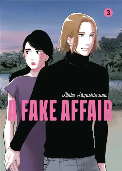 A fake affair. Vol. 3