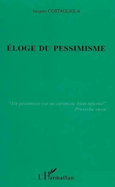 Eloge du pessimisme