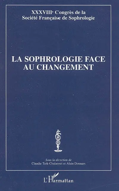 La sophrologie face au changement