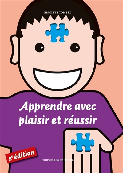 Apprendre avec plaisir et réussir